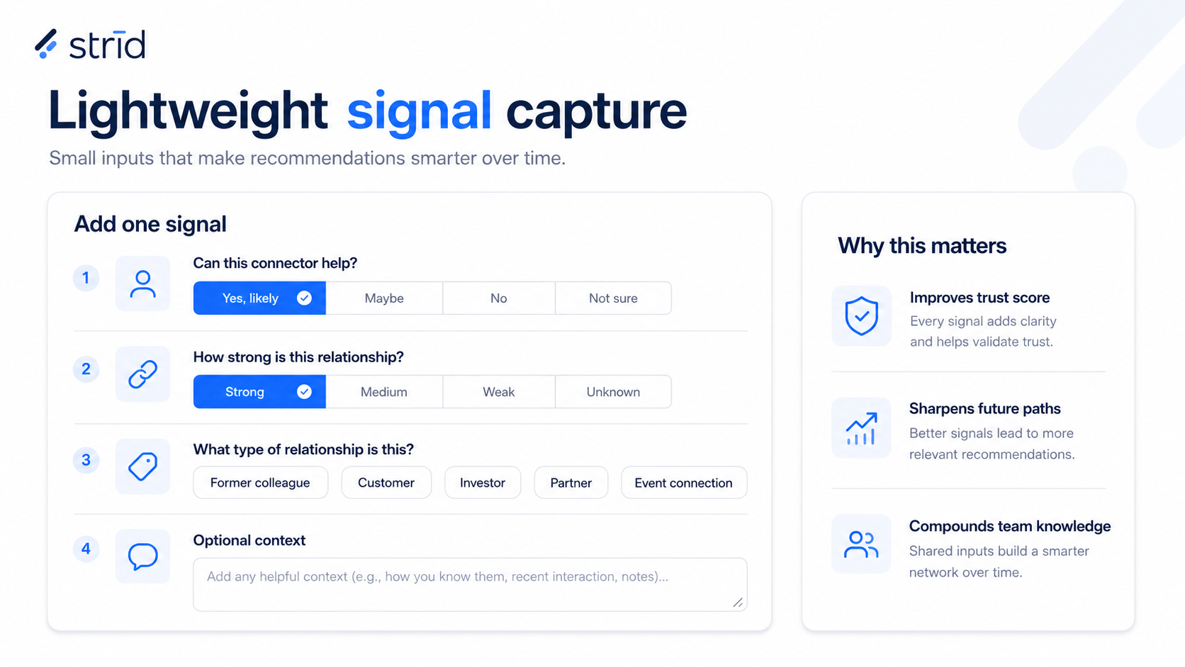 Lightweight signal capture: can this connector help, how strong is this relationship, relationship type, optional context.